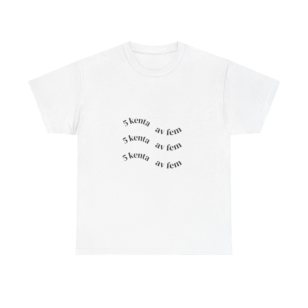 BAKISMERCH — T-Shirt — '5 kenta av fem'