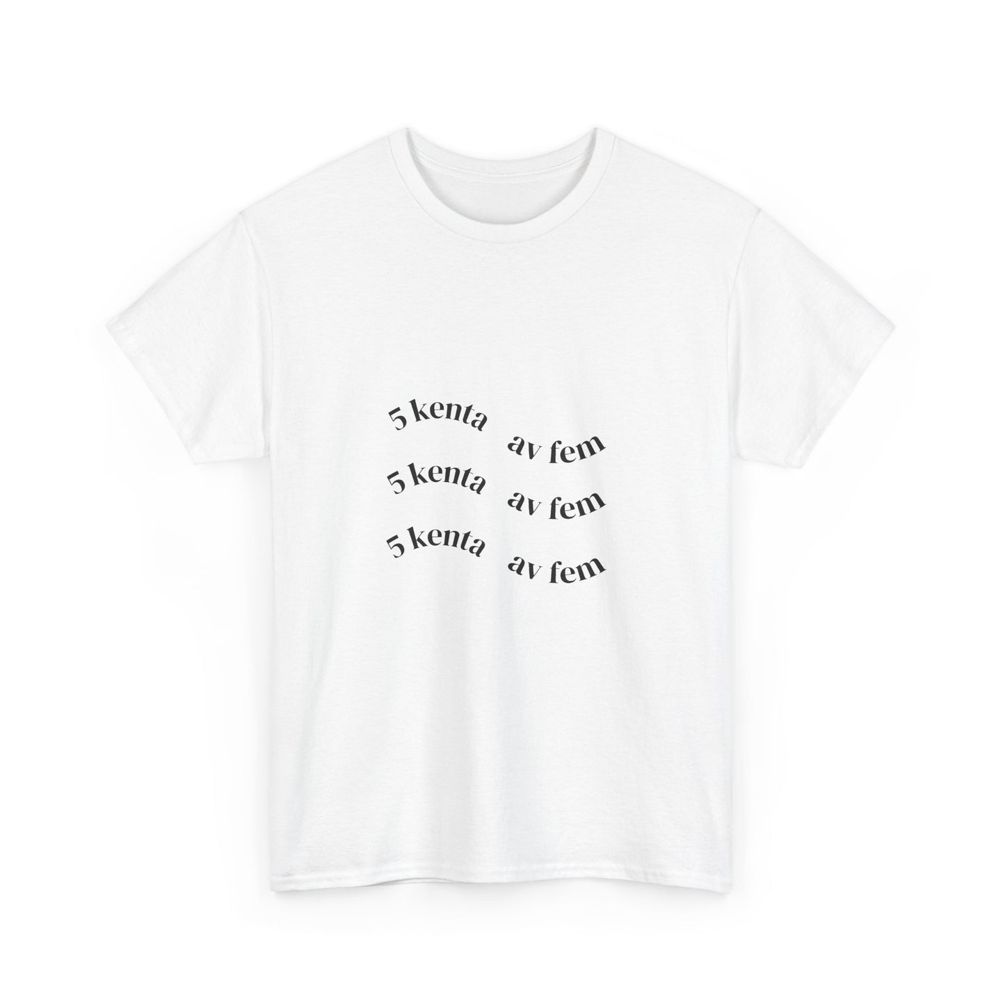 BAKISMERCH — T-Shirt — '5 kenta av fem'